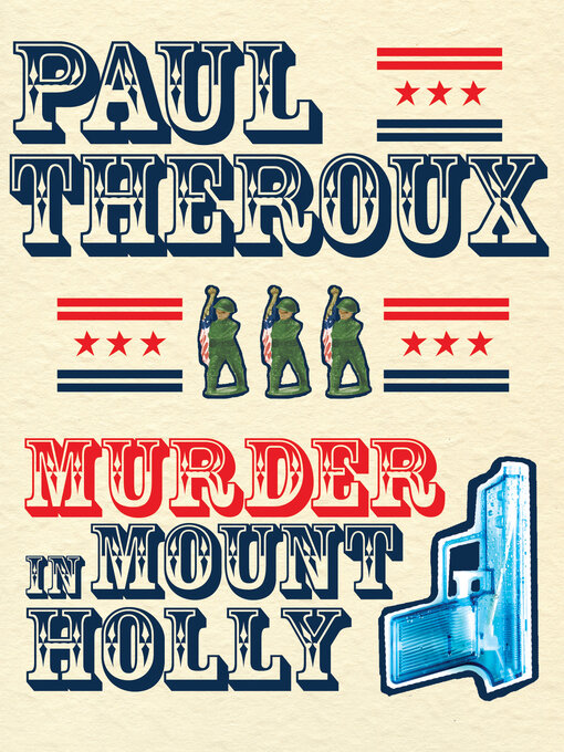 Title details for Murder in Mount Holly by Paul Theroux - Available